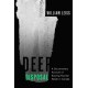 Deep Disposal: A Documentary Account of Burying Nuclear Waste in Canada