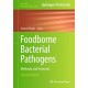 Foodborne Bacterial Pathogens: Methods and Protocols
