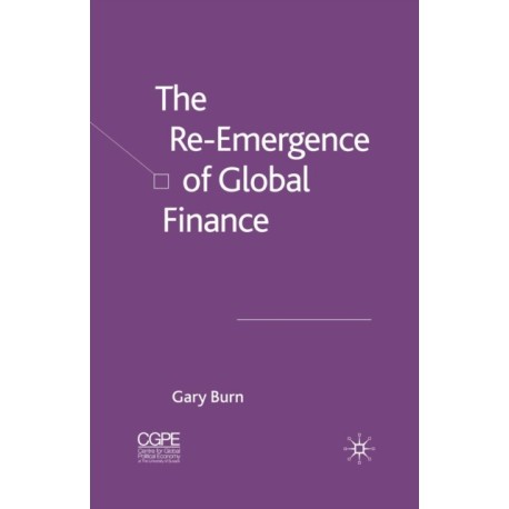 The Re-Emergence of Global Finance