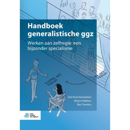 Handboek Generalistische Ggz: Werken Aan Zelfregie: Een Bijzonder Specialisme