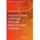Advanced Control of Electrical Drives and Power Electronic Converters
