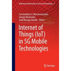 Internet of Things (IoT) in 5G Mobile Technologies