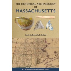 The Historical Archaeology of Massachusetts