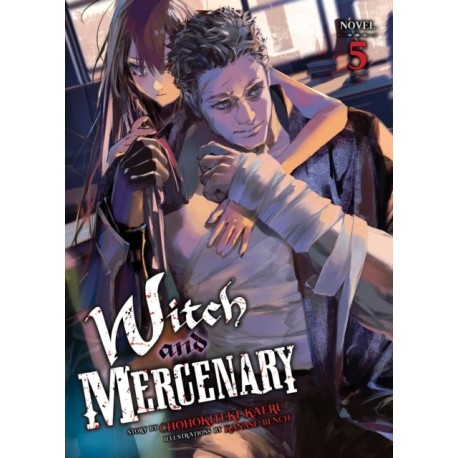 Witch and Mercenary (Light Novel) Vol. 5