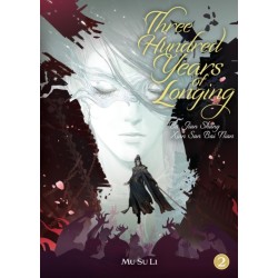 Three Hundred Years of Longing: Bu Jian Shang Xian San Bai Nian (Novel) Vol. 2