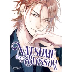 Natsume Wants to Blossom [Natsume Wants Book 2]