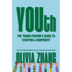 YOUth: The Young Person’s Guide to Starting a Nonprofit