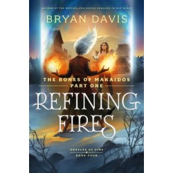 Refining Fires