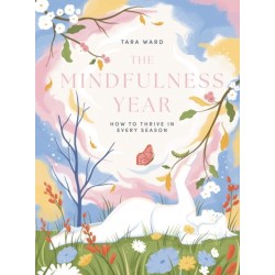 Mindfulness Year: How to Thrive in Every Season