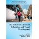 The Future of Advanced Education and Talent Development