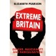 Extreme Britain: Gender, Masculinity and Radicalisation