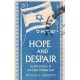 Hope and Despair: Israel's Future in the New Middle East