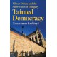Tainted Democracy: Viktor Orban and the Subversion of Hungary