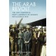 The Arab Revolt: The Lost Chronicle from Lawrence of Arabia’s Intelligence War