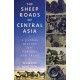 The Sheep Roads of Central Asia: A Global History of the Karakul Fur Trade