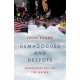 Demagogues and Despots: Democracies on the Brink