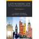Late Working Life in Four European Countries: Policy Perspectives