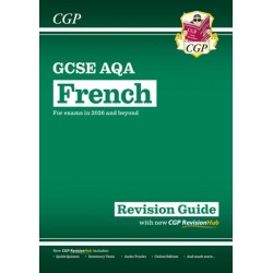 New GCSE French AQA Revision Guide with CGP RevisionHub (for exams from 2026)