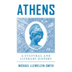 Athens: A Cultural and Literary History