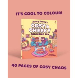 Aunty Donna's Cosy & Cheeky Colouring Fun: A surprisingly calm and cute colouring book