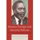 Kenyan Foreign and Security Policies: The Jomo Kenyatta Presidency and Legacy