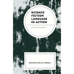 Science Fiction Language in Action: Scientologese