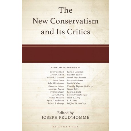 The New Conservatism and its Critics