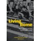 Living Rome: Space, Identity, and the Politics of Belonging