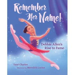 Remember Her Name!: Debbie Allen's Rise to Fame