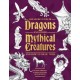 The Secret Lives of Dragons and Other Mythical Creatures: And How to Draw Them