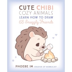 Cute Chibi Cozy Animals: Learn How to Draw 65 Snuggly Friends