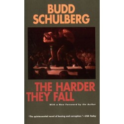 The Harder They Fall: a Novel
