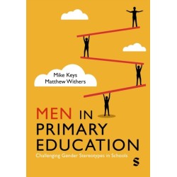 Men in Primary Education: Challenging Gender Stereotypes in Schools