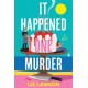 It Happened One Murder: A Novel