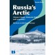 Russia’s Arctic: Climate Change, Domestic Policy, and Geopolitics