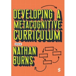 Developing a Metacognitive Curriculum