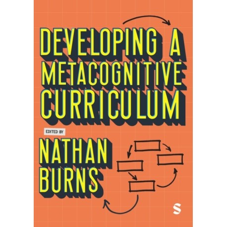 Developing a Metacognitive Curriculum
