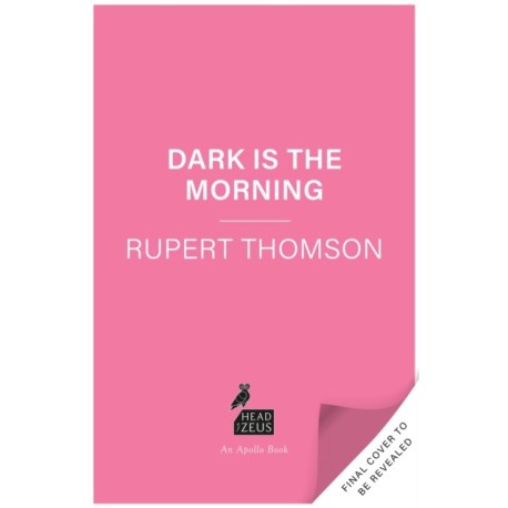 Dark is the Morning