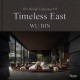 The Design Language of Timeless East: Design Language of Timeless East, The