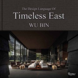 The Design Language of Timeless East: Design Language of Timeless East, The
