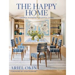 The Happy Home: Layered Interiors for Joyful Living