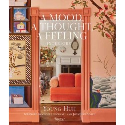 A Mood, A Thought, A Feeling: Interiors