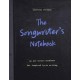 The Songwriter's Notebook: An All-Levels Workbook for Inspired Lyric Writing