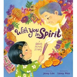 With You In Spirit: A Qing Ming Story