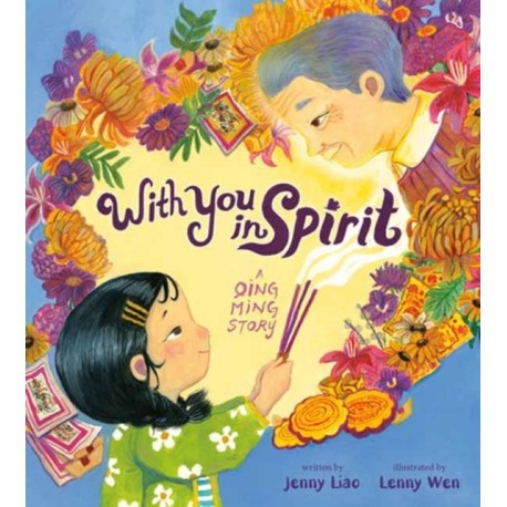 With You In Spirit: A Qing Ming Story