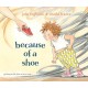 Because of a Shoe