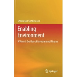 Enabling Environment: A Worm's Eye View of Environmental Finance