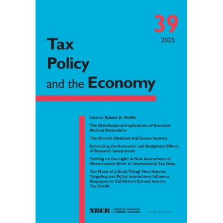 Tax Policy and the Economy, Volume 39
