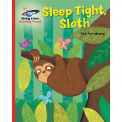 Reading Planet - Sleep tight, Sloth - Red B: Galaxy