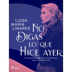 No digas lo que hice ayer